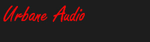   Urbane Audio