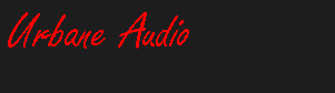   Urbane Audio